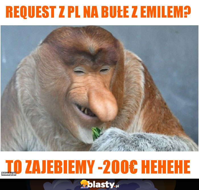 request z PL na bułe z emilem?