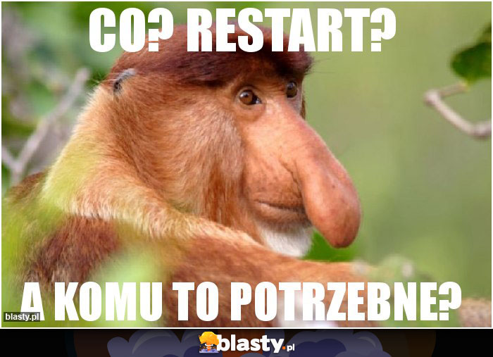 CO? RESTART?