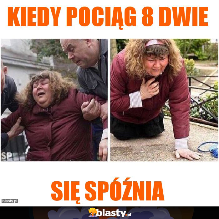 Kiedy pociąg 8 DWIE