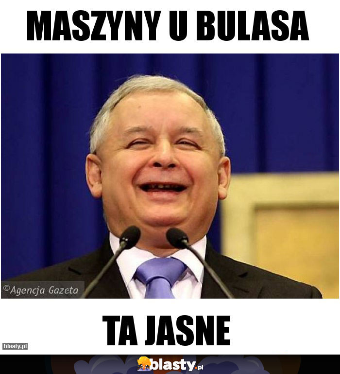 Maszyny u bulasa