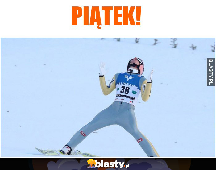 piątek!