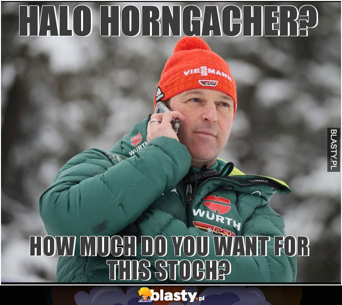 Halo Horngacher?