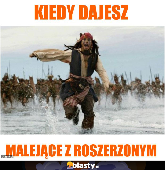 kiedy dajesz