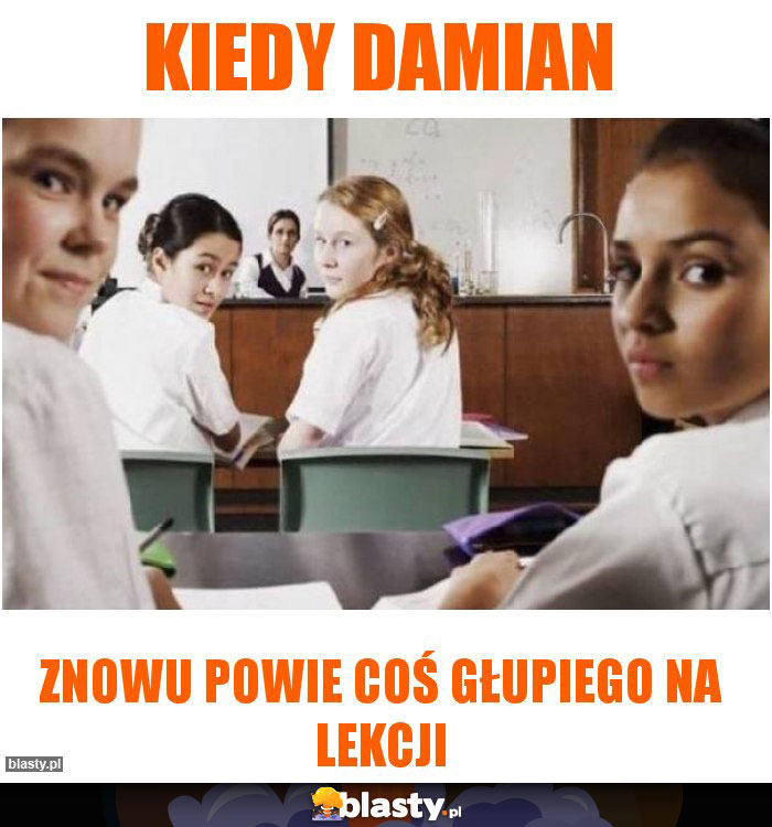 Kiedy Damian