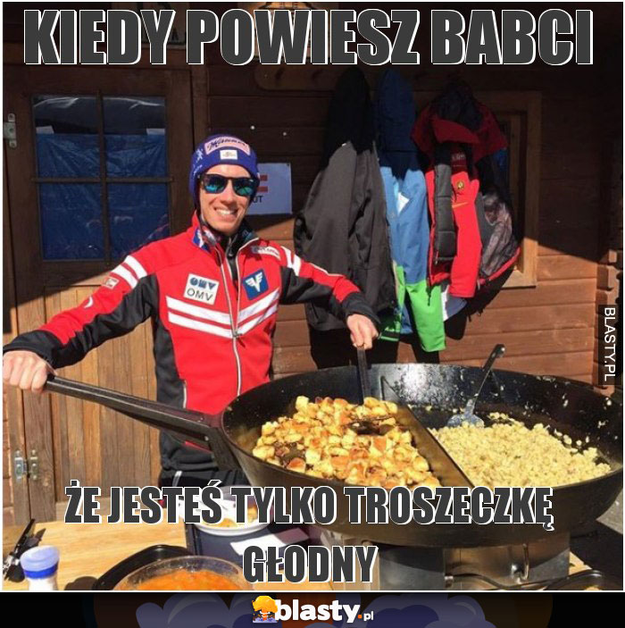 kiedy powiesz babci