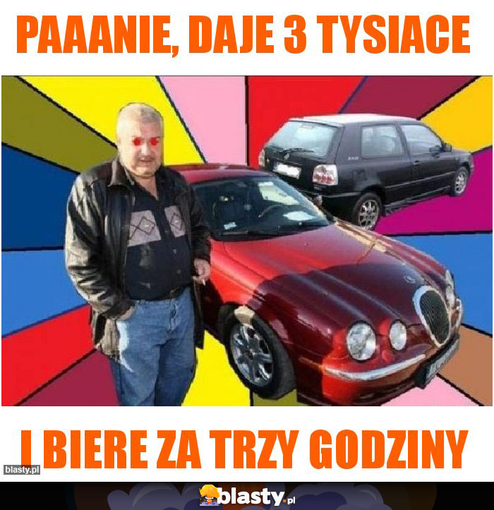 Paaanie, daje 3 tysiace