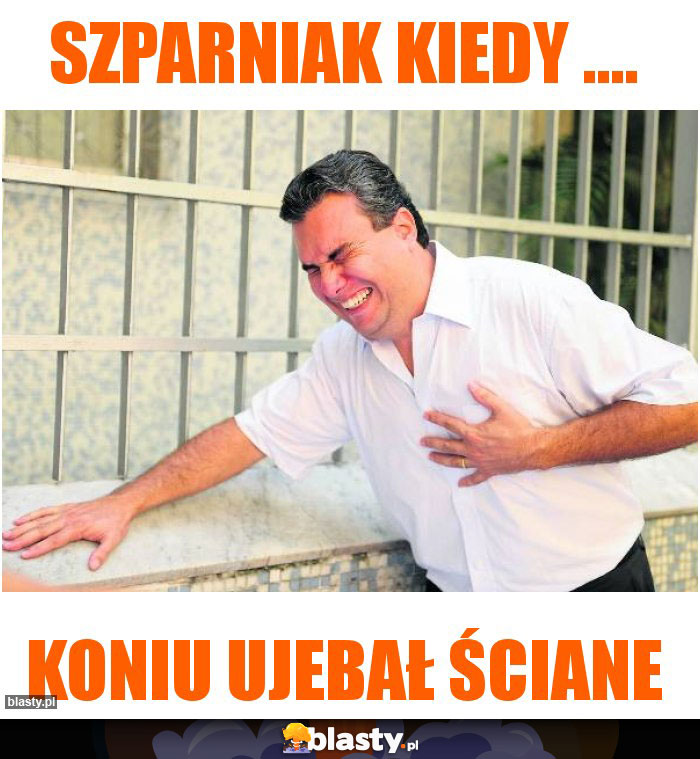 szparniak kiedy ....