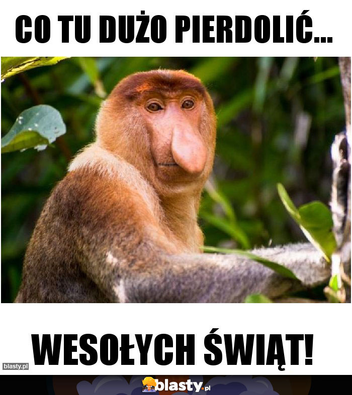 CO TU DUŻO PIERDOLIĆ...