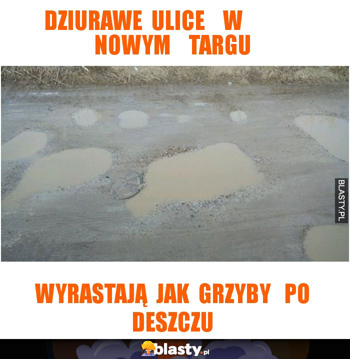 dziurawe  ulice    w              nowym    targu