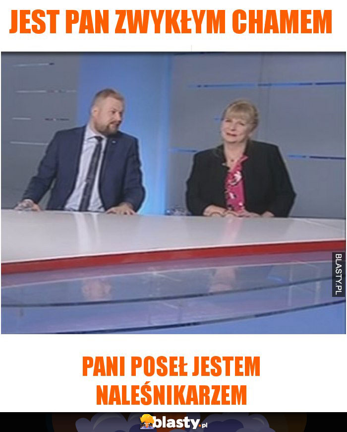 jest pan zwykłym chamem