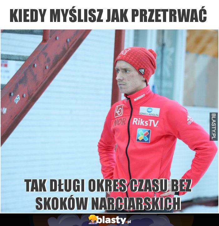 Kiedy myślisz jak przetrwać