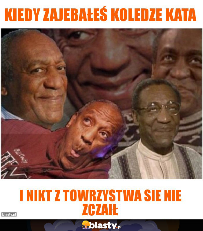 Kiedy zajebałeś koledze kata