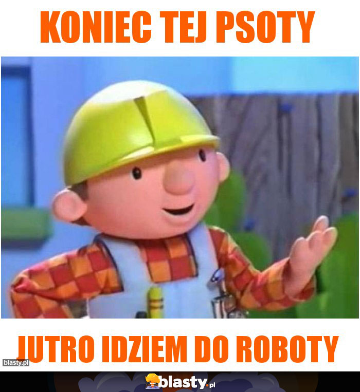 Koniec tej psoty