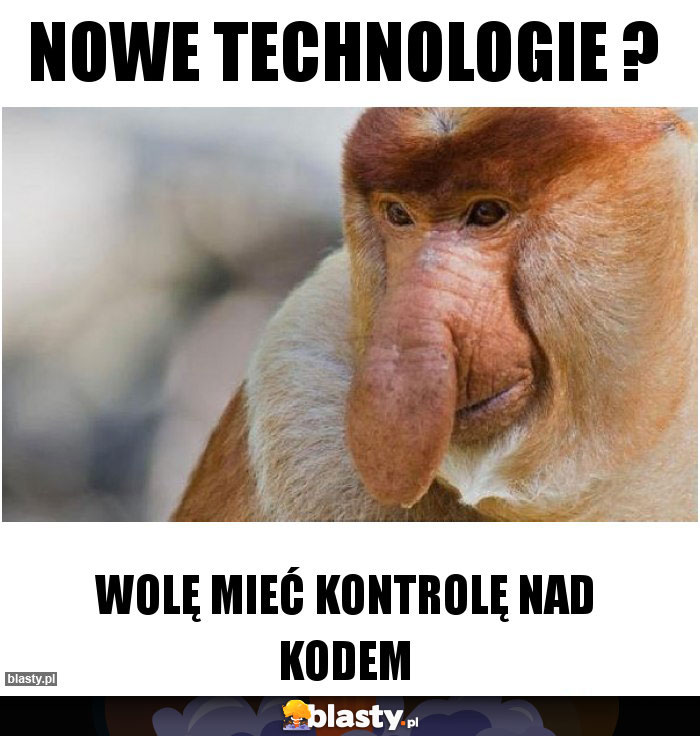 Nowe technologie ?