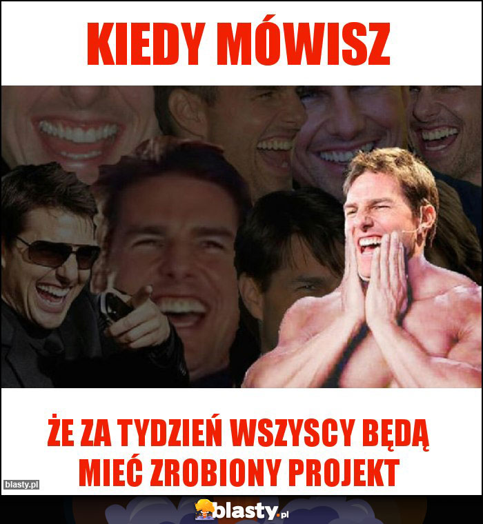 Kiedy mówisz