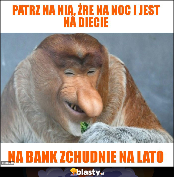 Patrz na nią, żre na noc i jest na diecie