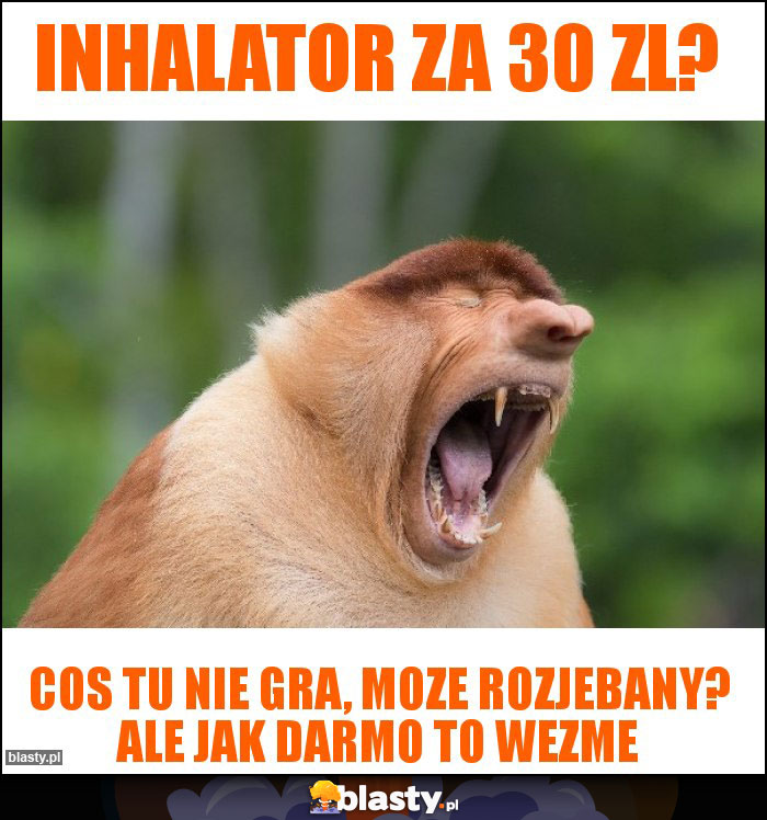 Inhalator za 30 zl?