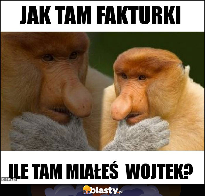 Jak tam fakturki