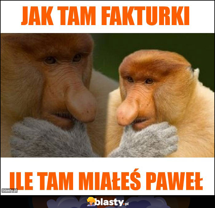 Jak tam fakturki