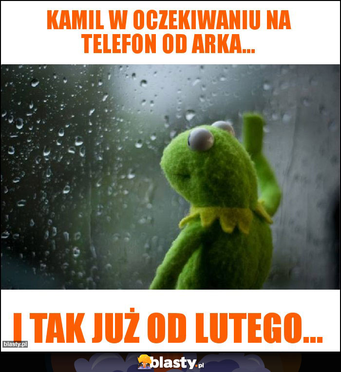 Kamil w oczekiwaniu na telefon od Arka...