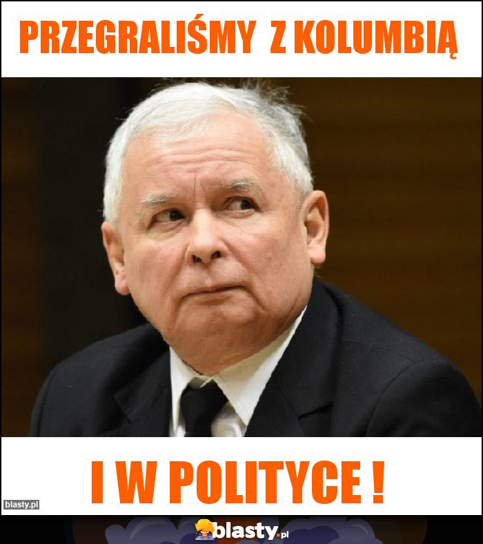 Przegraliśmy  z Kolumbią