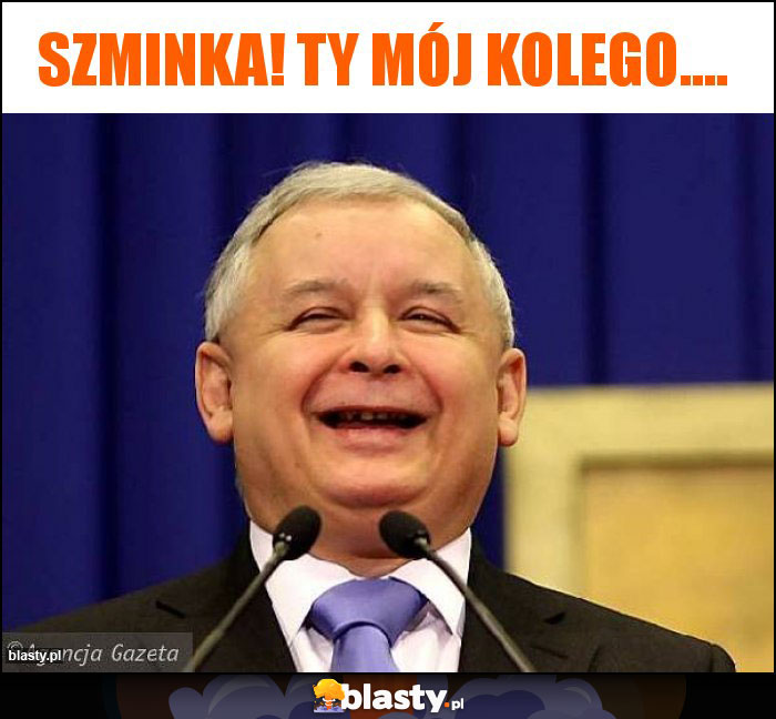 Szminka! Ty mój kolego....