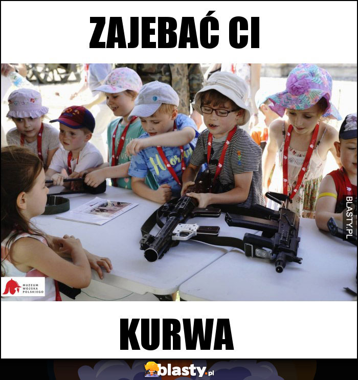 Zajebać Ci