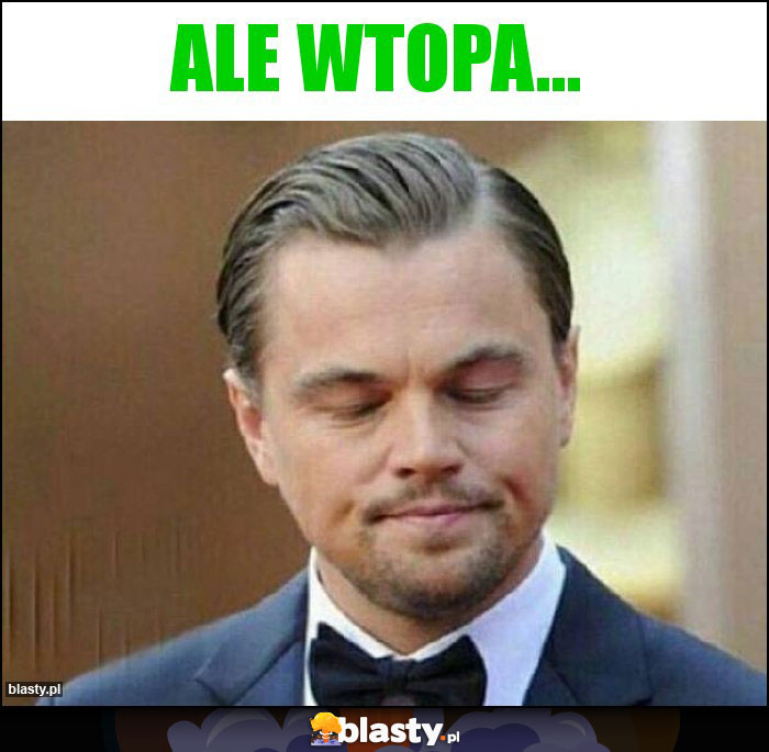 Ale wtopa...