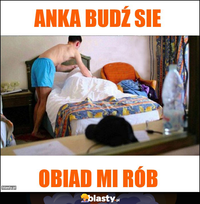 Anka budź sie