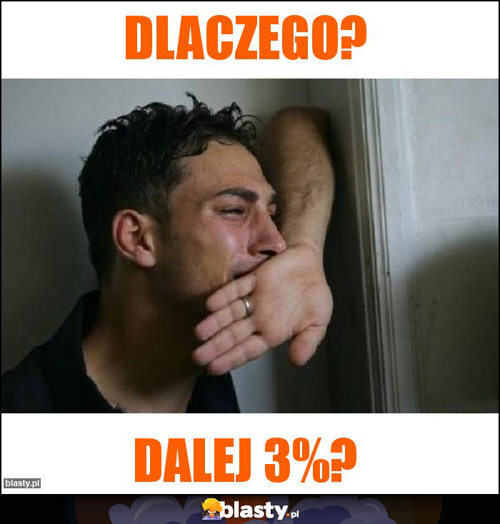 dlaczego?