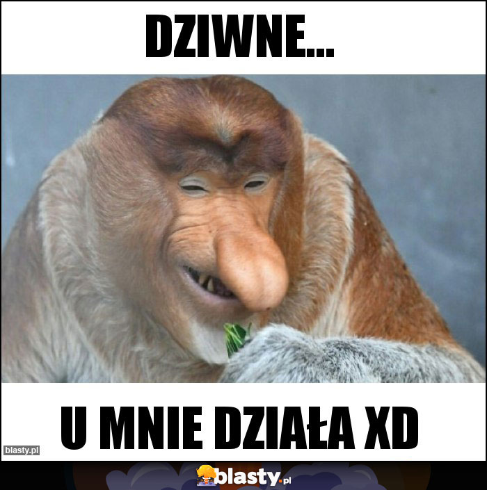 Dziwne...