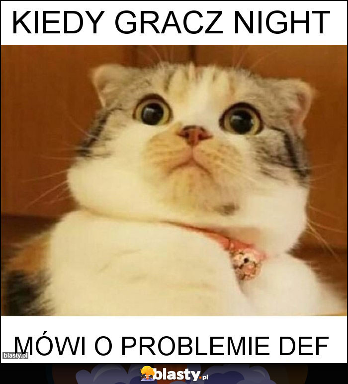 Kiedy gracz night