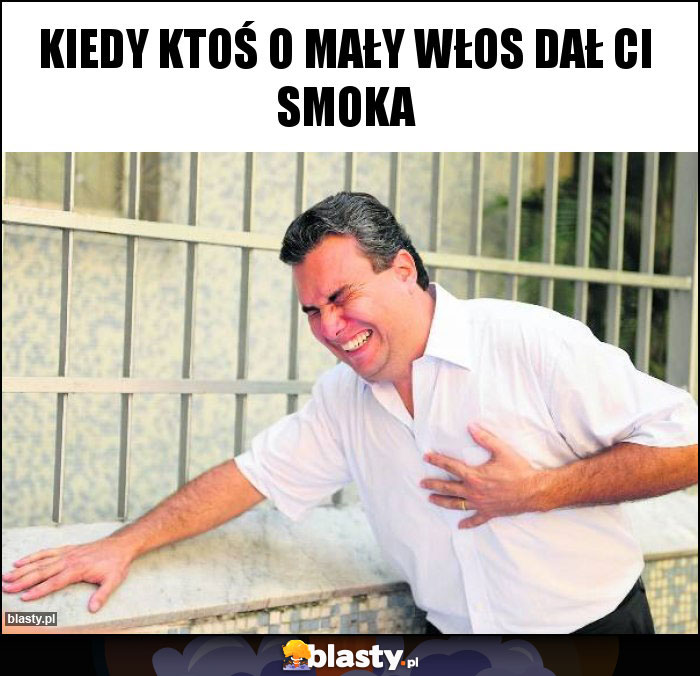 Kiedy ktoś o mały włos dał ci smoka