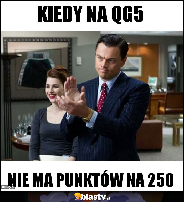 Kiedy na QG5