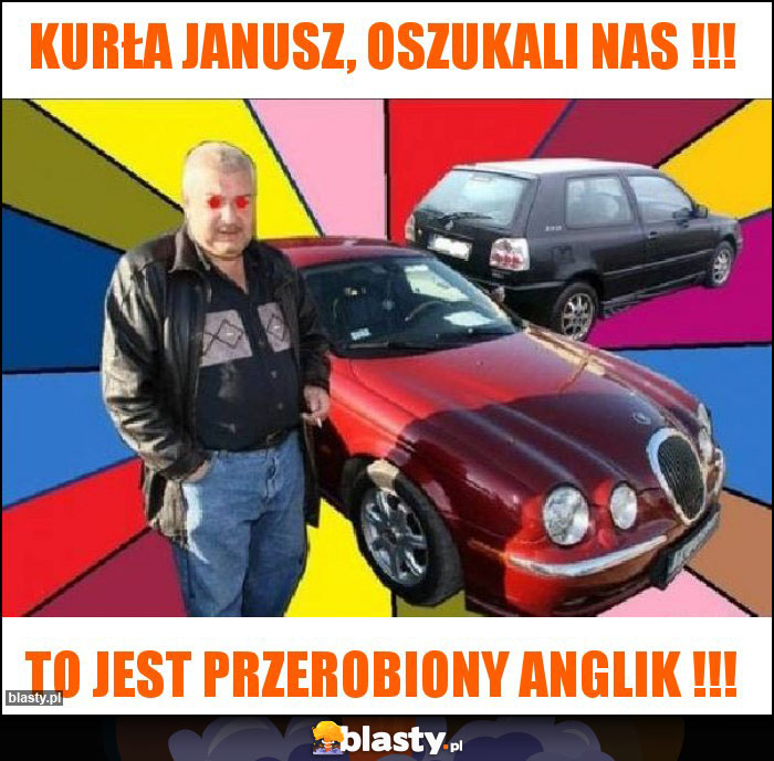 KURŁA JANUSZ, OSZUKALI NAS !!!