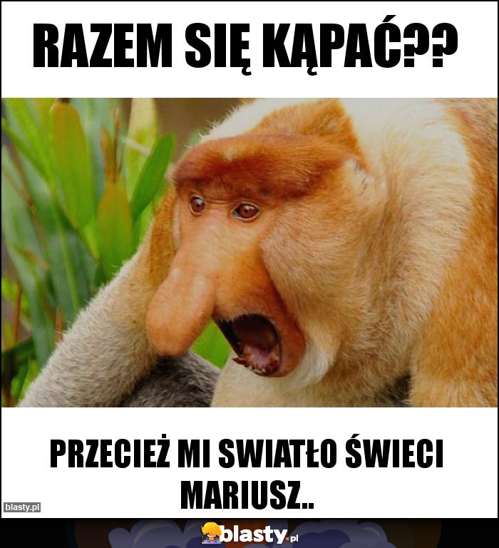 Razem się kąpać??