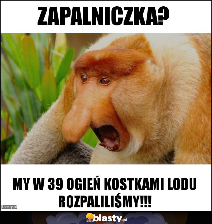 Zapalniczka?