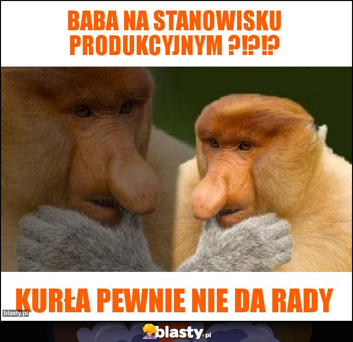 BABA na stanowisku produkcyjnym ?!?!?