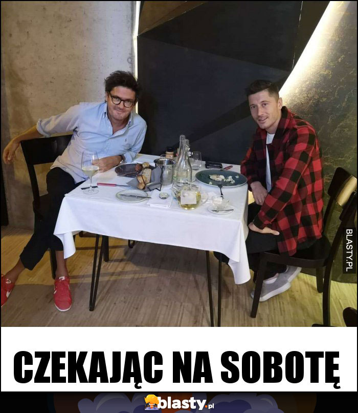 czekając na sobotę