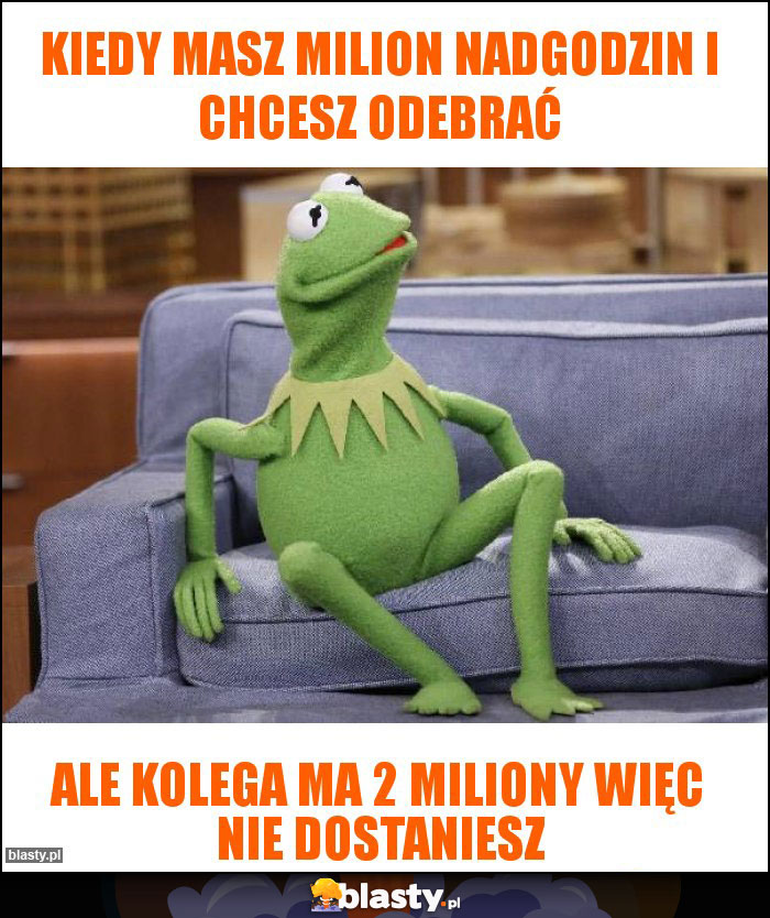 kiedy masz milion nadgodzin i chcesz odebrać