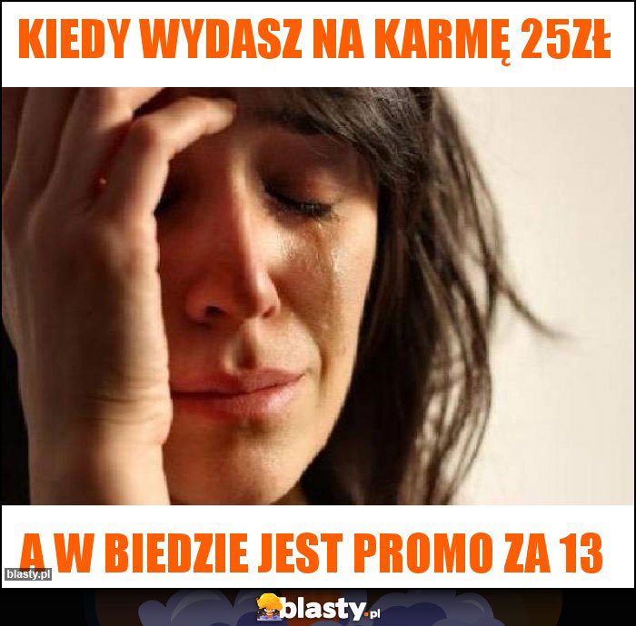 Kiedy wydasz na karmę 25zł