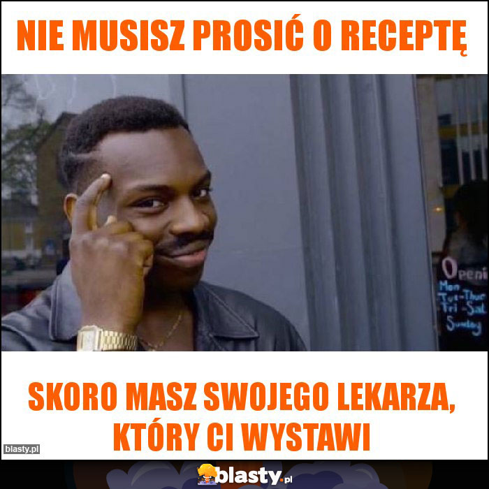 Nie musisz prosić o receptę