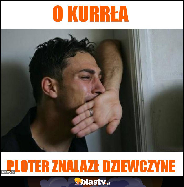 O Kurrła