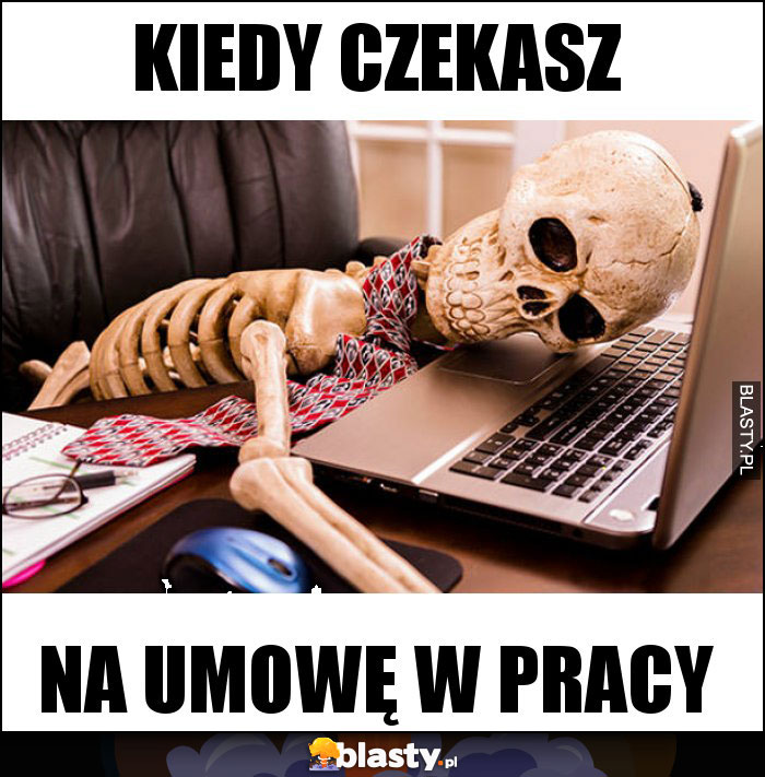 Kiedy czekasz