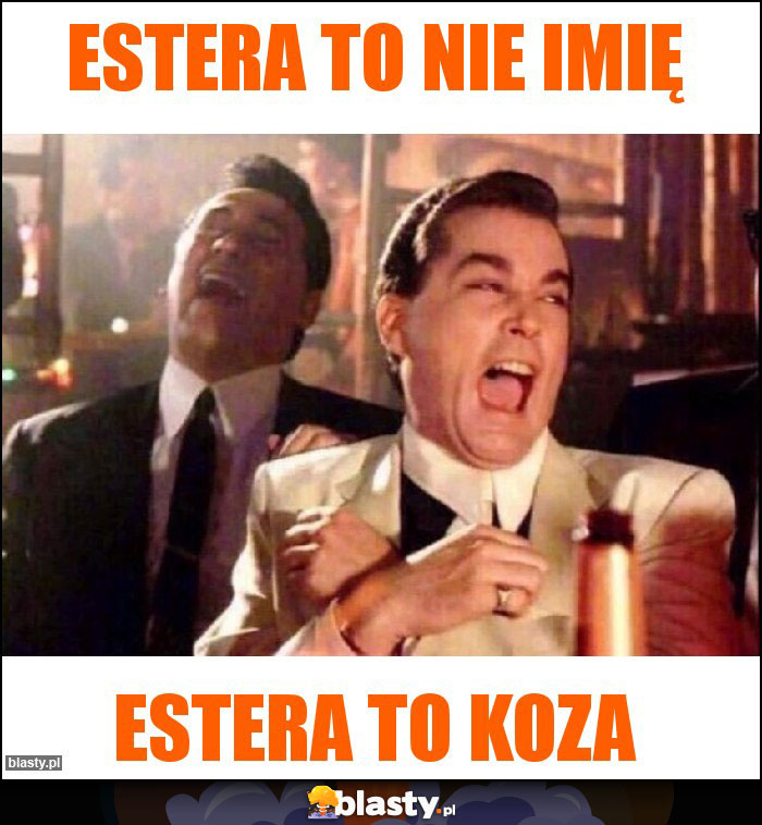 Estera to nie imię