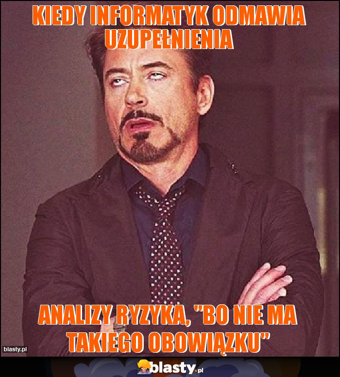 kiedy informatyk odmawia uzupełnienia