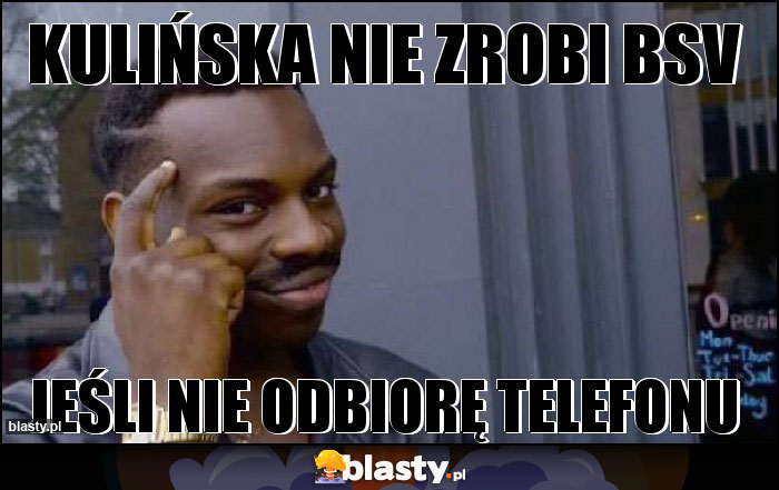 Kulińska nie zrobi bsv