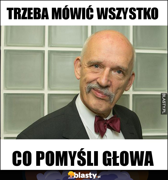 trzeba mówić wszystko