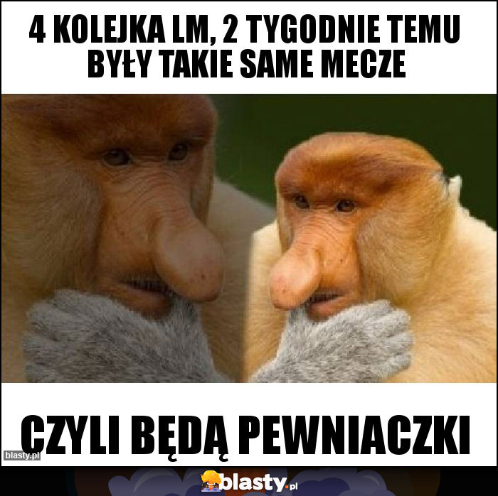 4 kolejka LM, 2 tygodnie temu były takie same mecze