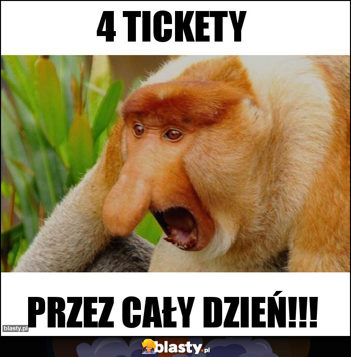 4 tickety